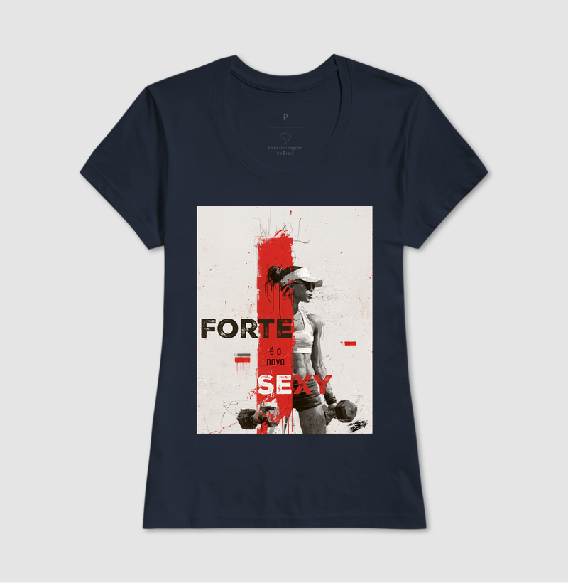 "FORTE é o novo SEXY" 03 - Imagem 7