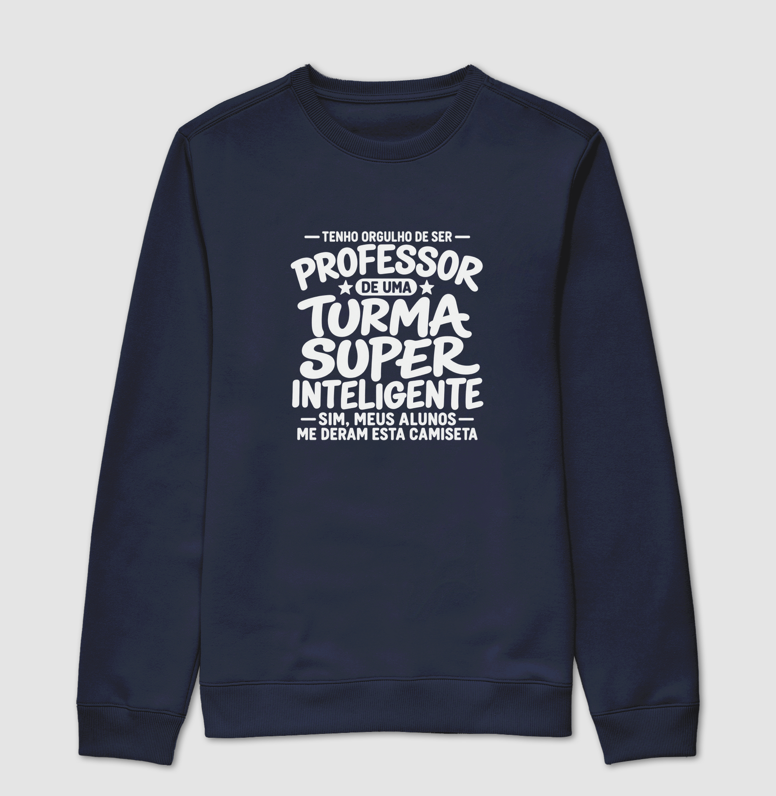 Tenho Orgulho de Ser Professor De uma Turma Super Inteligente - Sim meus alunos me deram essa camiseta - Imagem 4