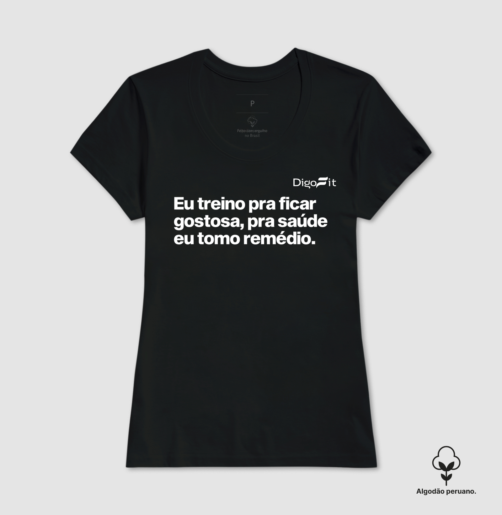 CAMISETA ALGODÃO PERUANO ACADEMIA EU TREINO PRA FICAR GOSTOSA - Imagem 4