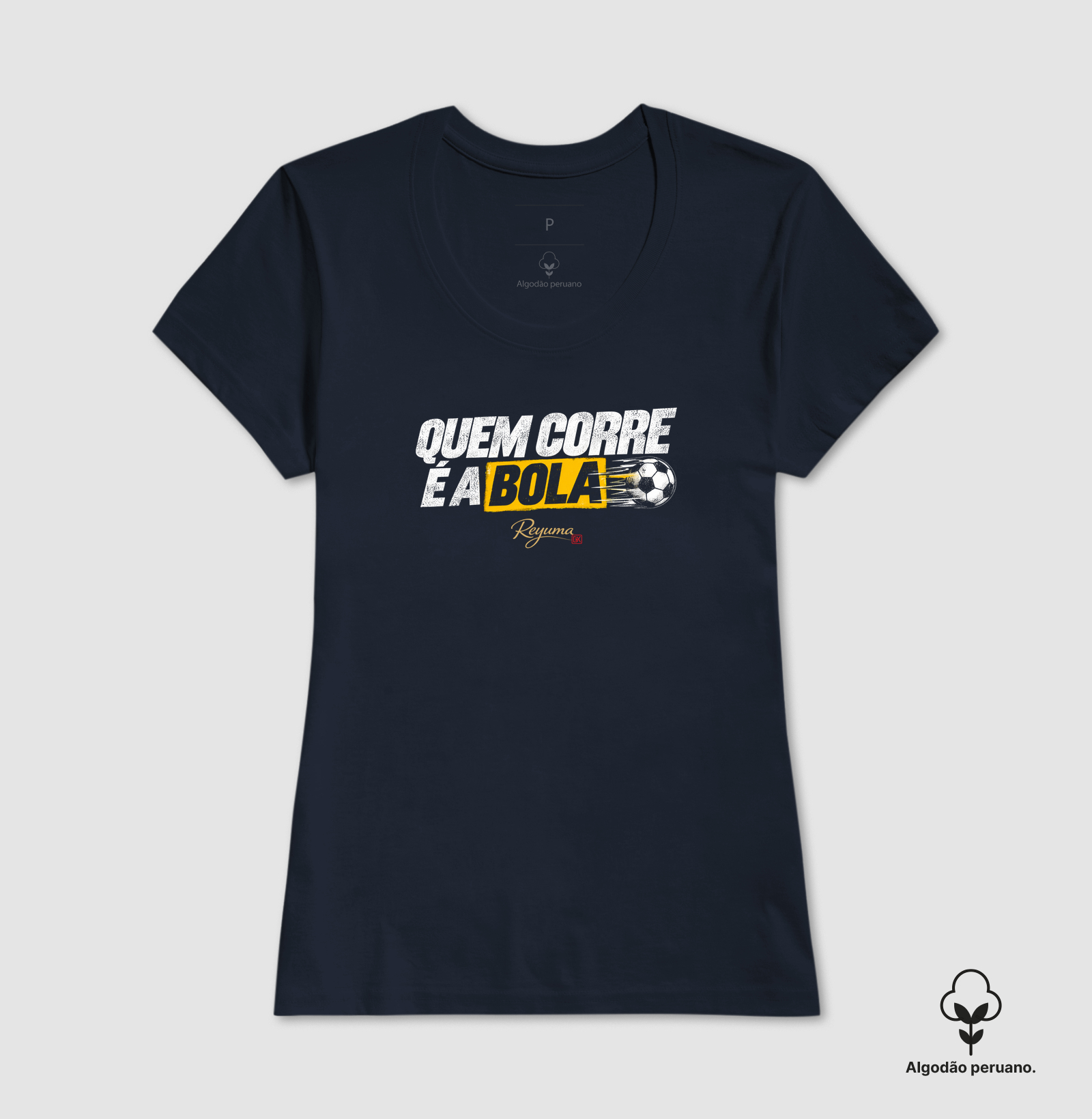 "Quem corre é a Bola" - Futebol - Camiseta Algodão Peruano Masculina, Feminina e Babylook - Imagem 8