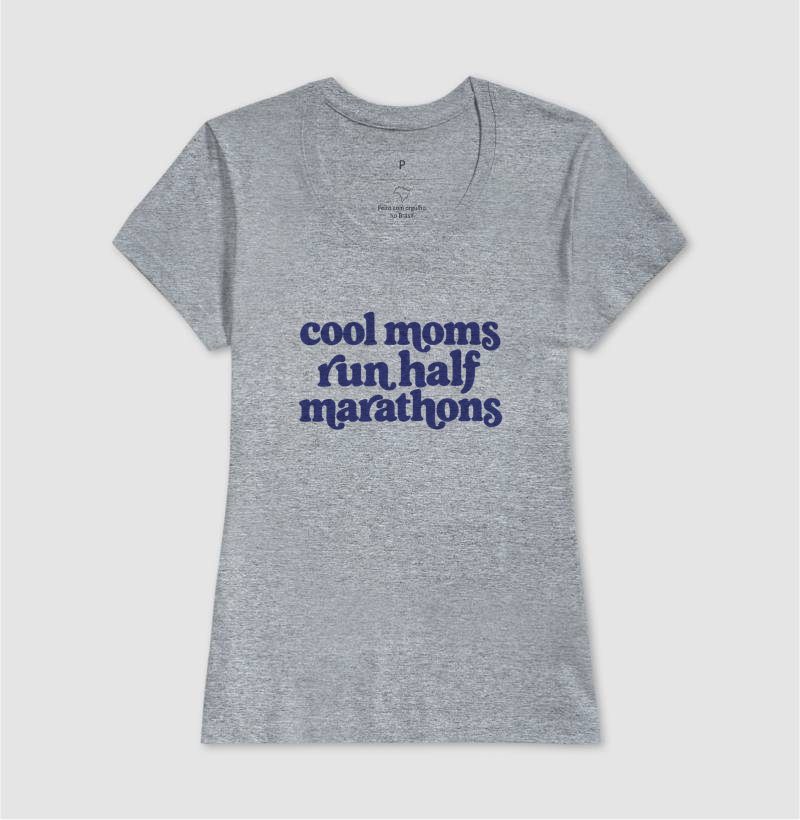 Camiseta Meia Maratona - Cool Moms Run Half Marathons - Imagem 9