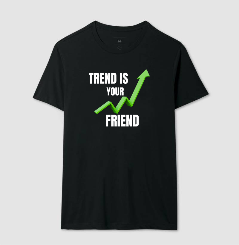 Camiseta Trader Trend Is Your Friend - Imagem 2