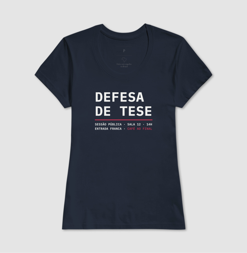 Camiseta Feminina Defesa de Tese - Imagem 6