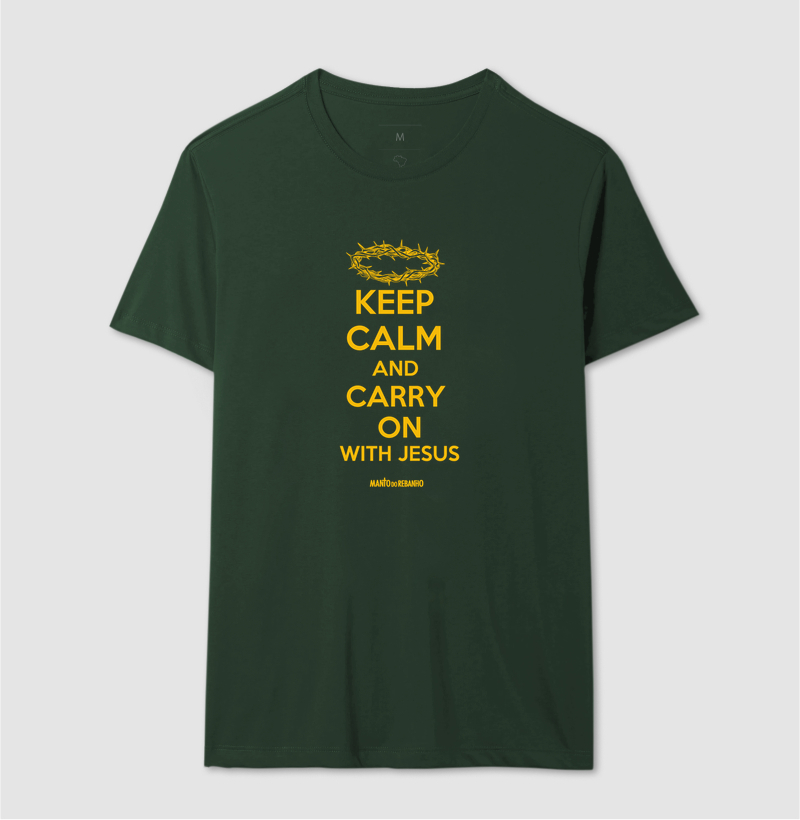 KEEP CALM AND CARRY ON - WITH JESUS - Imagem 12