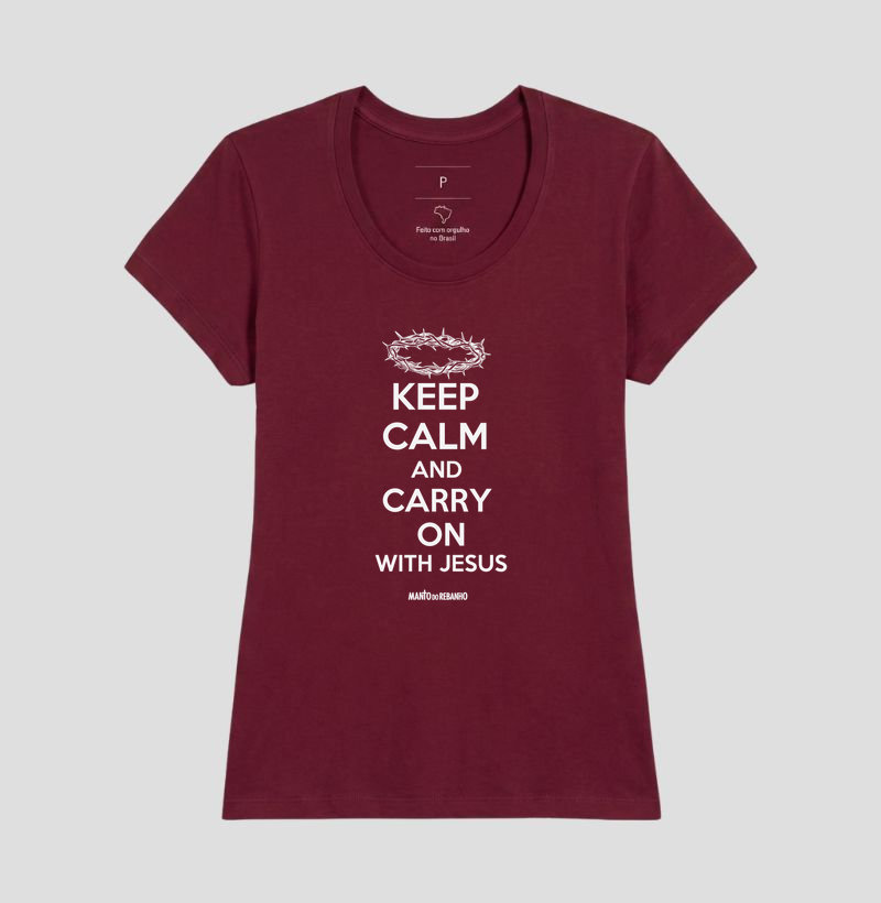 KEEP CALM AND CARRY ON - WITH JESUS - Imagem 19