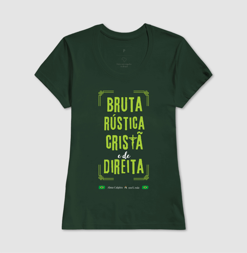 Bruta, rústica, cristã e de direita - Imagem 13