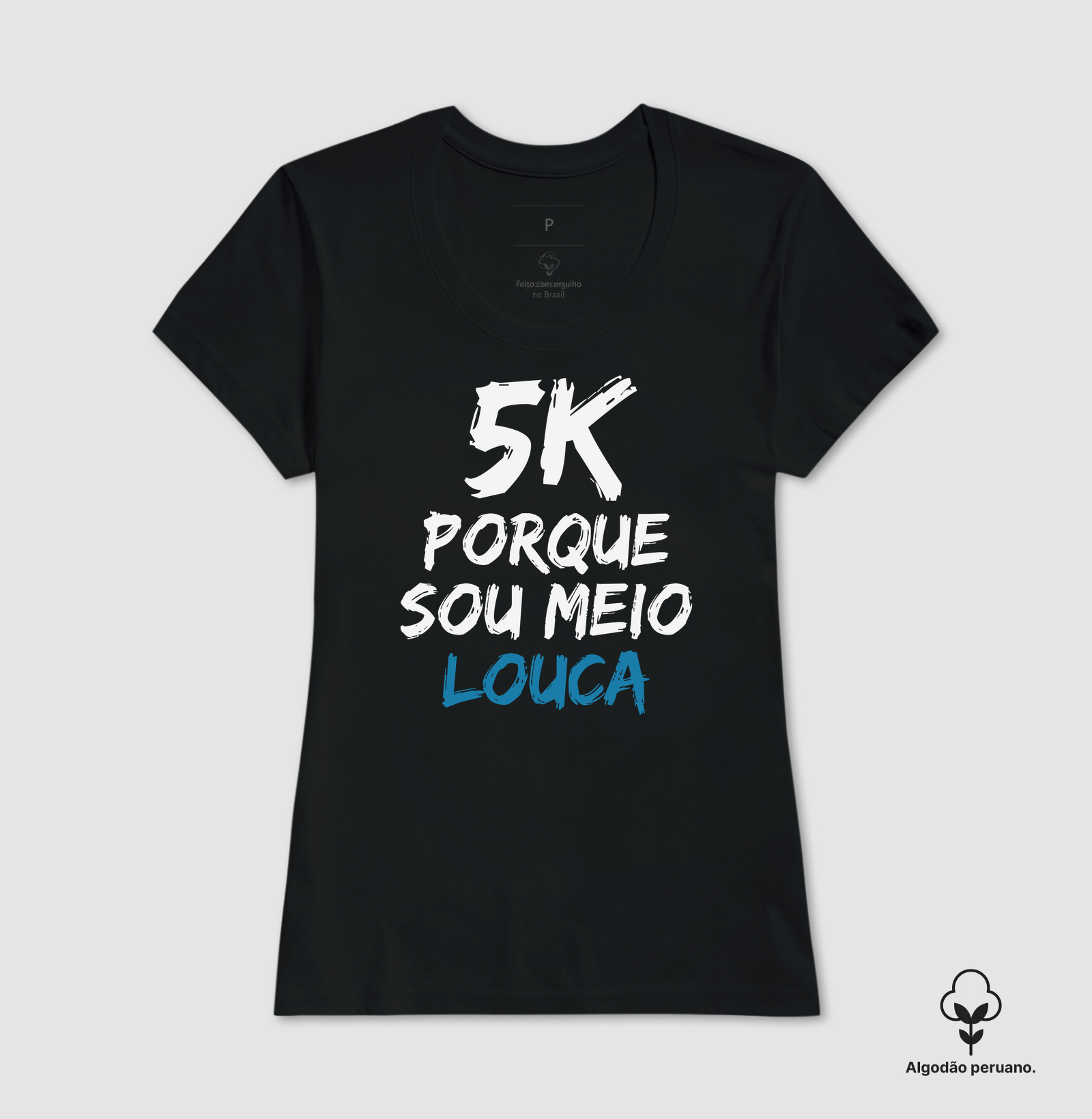 5K Porque sou meio louca - Imagem 2