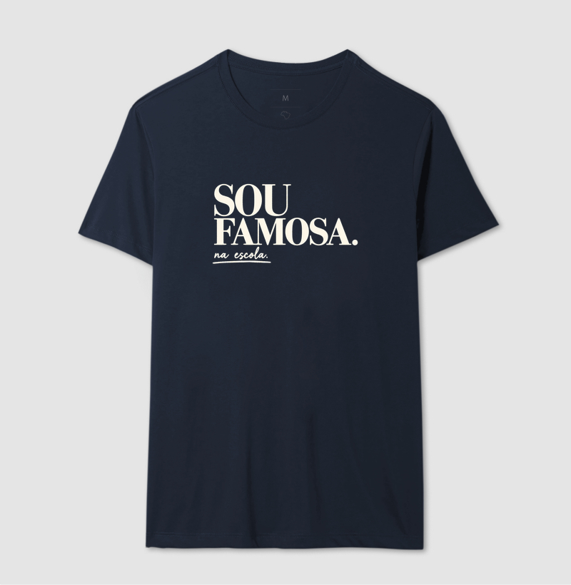 Camiseta Feminina Algodão Sou Famosa Na Escola - Imagem 6
