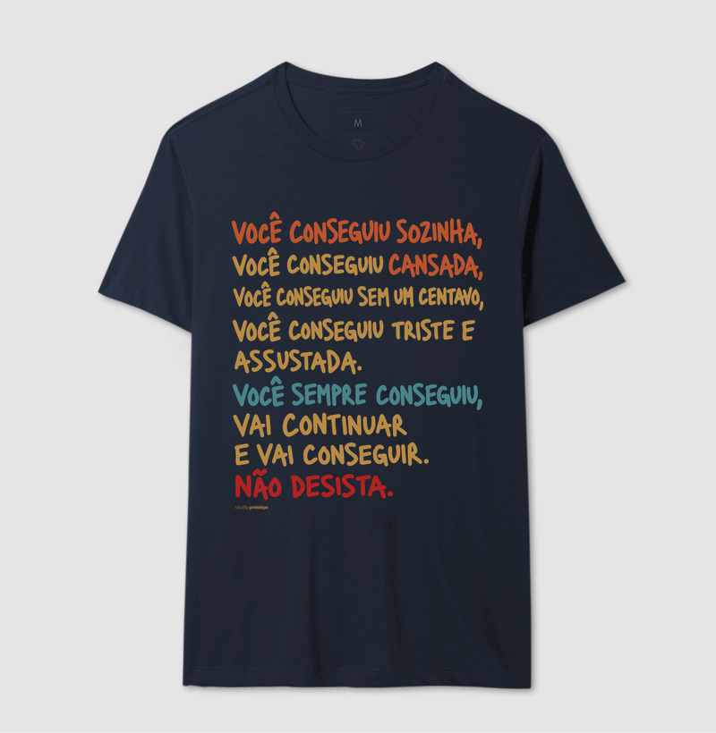 Camiseta Você Sempre Conseguiu, Não Desista - Imagem 6