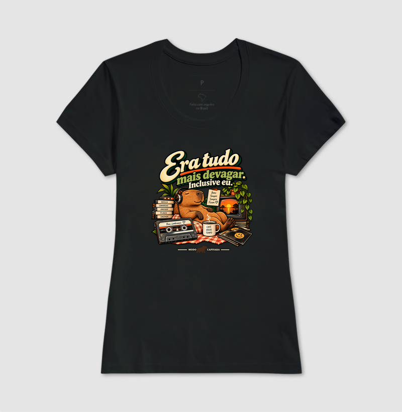 ERA TUDO MAIS DEVAGAR. INCLUSIVE EU - Modo Capivara - Camiseta - Imagem 5