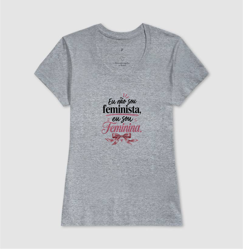 Eu não sou feminista, eu sou Feminina - Imagem 3