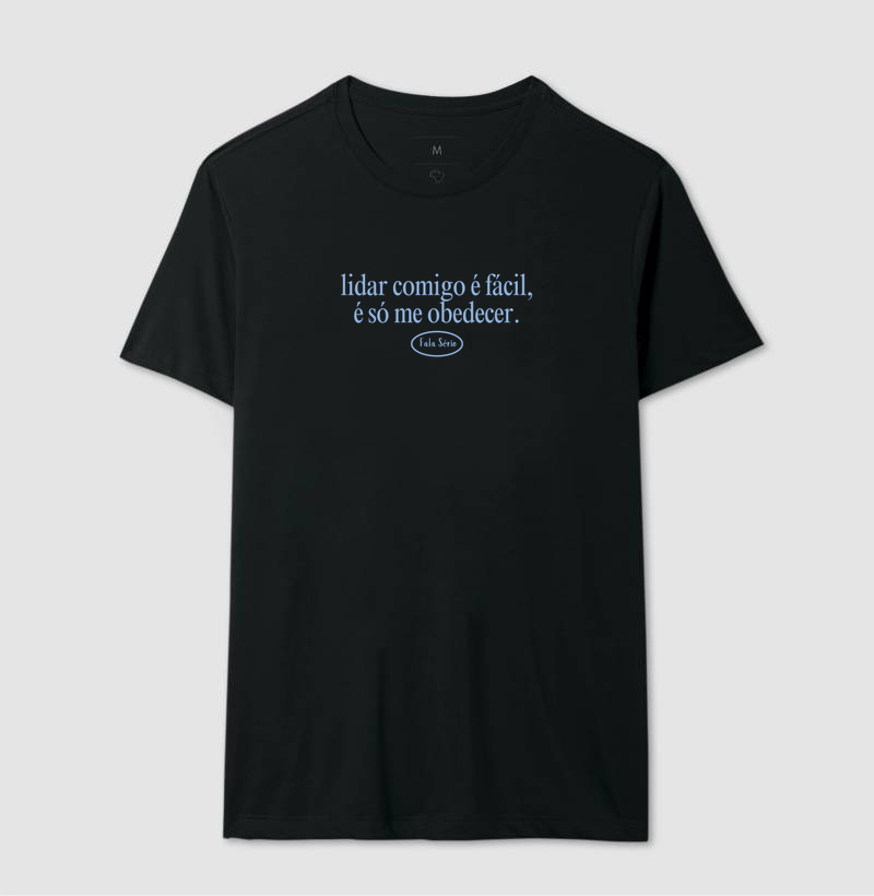 Camiseta Lidar Comigo É Fácil, É Só Me Obedecer  - Imagem 4