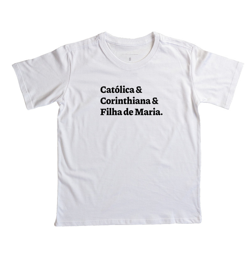 Católica & Corintiana & Filha de Maria Frase - Infantil - Imagem 3