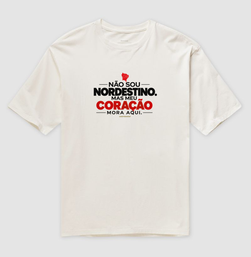 Camiseta Não sou Nordestino mas meu Coração mora aqui (2) |OxenteWear - Imagem 4