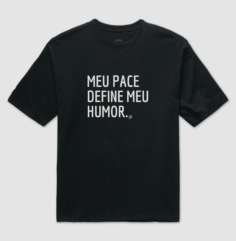 Camiseta Oversized Corrida - Meu Pace Define Meu Humor - Imagem 2