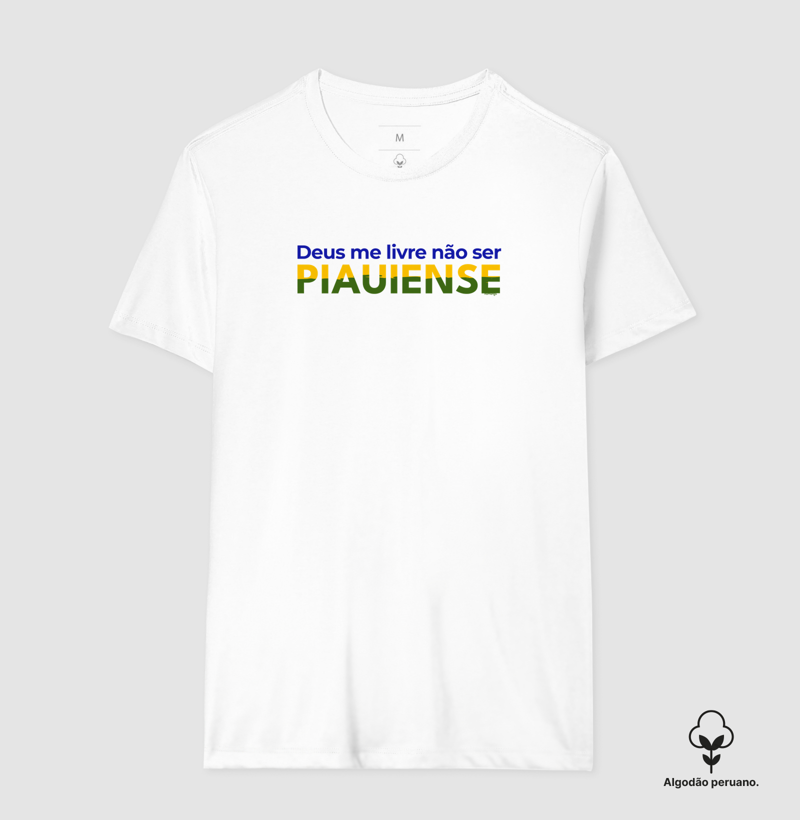 Deus Me Livre Não Ser Piauiense - Imagem 2