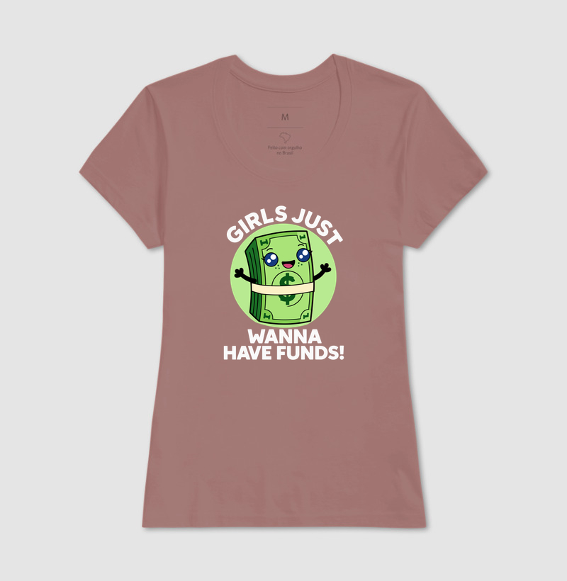 Girls Just Wanna Have Funds - Dinheiro Fofo - Imagem 18