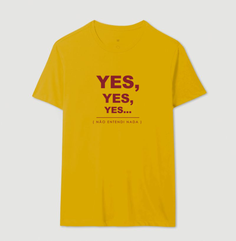 Camiseta Yes, Yes, Yes - Imagem 14
