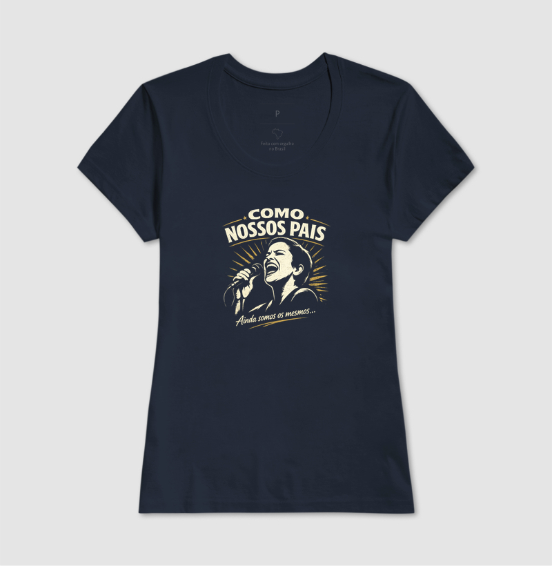 Camiseta Como Nossos Pais. Coleção Música. Masculina e Feminina. Algodão Premium.. - Imagem 8