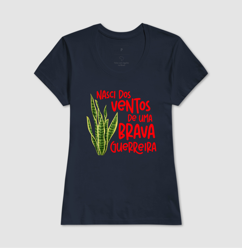 Camiseta - Nasci dos ventos de uma brava guerreira - Imagem 8