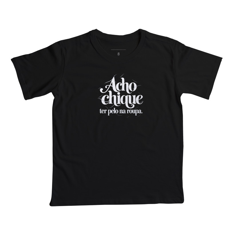 Acho Chique Ter Pelo Na Roupa - Imagem 2