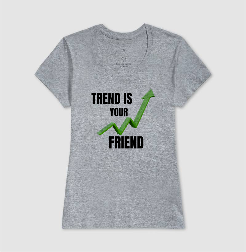Camiseta Trader Trend Is Your Friend - Imagem 9