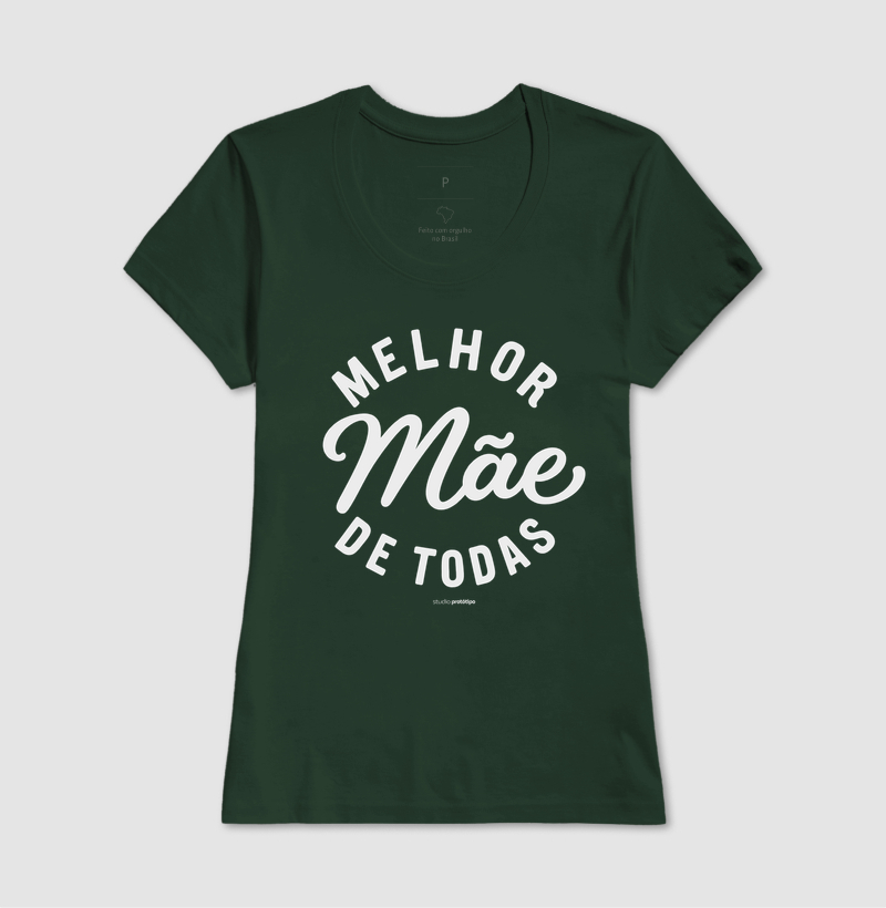 Camiseta Melhor Mãe de Todas (estampa G) - Imagem 13