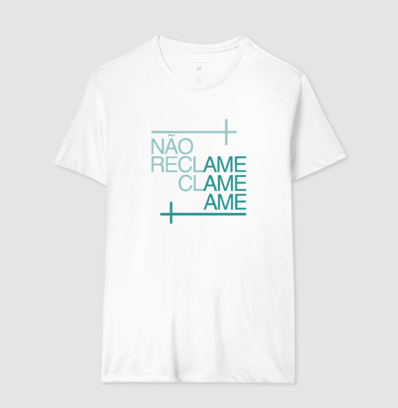 Camiseta NÃO RECLAME. CLAME. AME. - Imagem 4