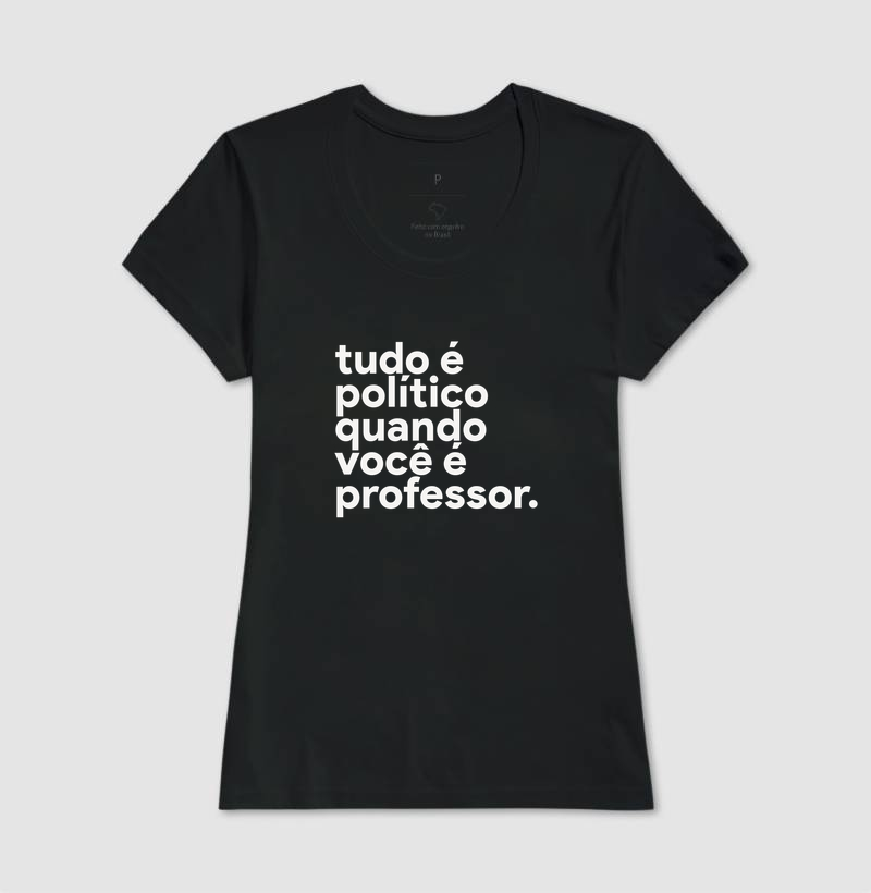 Tudo é político quando você é professor! - Imagem 3