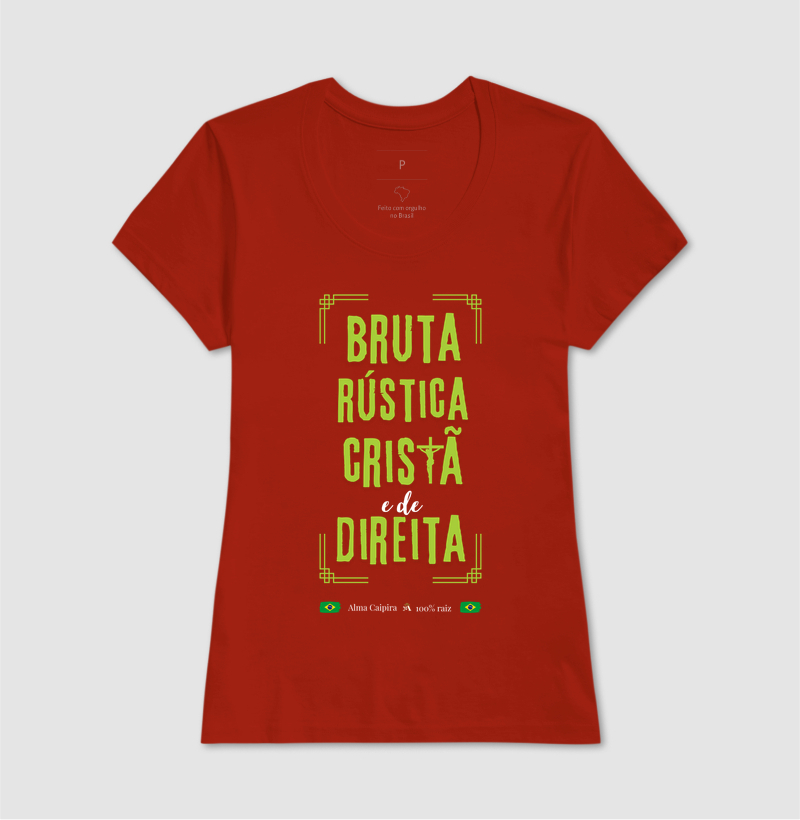 Bruta, rústica, cristã e de direita - Imagem 11