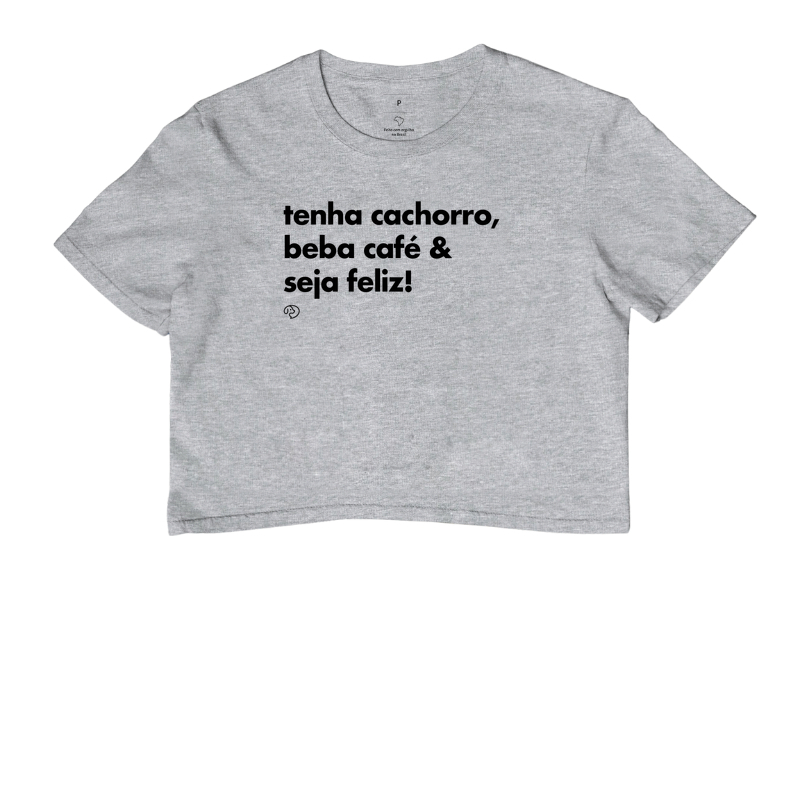 Tenha Cachorro, Beba Café & Seja Feliz! - Imagem 6