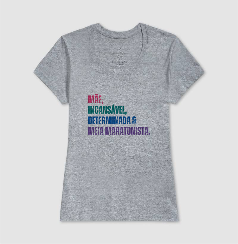 Camiseta Meia Maratona - Mãe, Incansável, Determinada e Meia Maratonista - Imagem 9