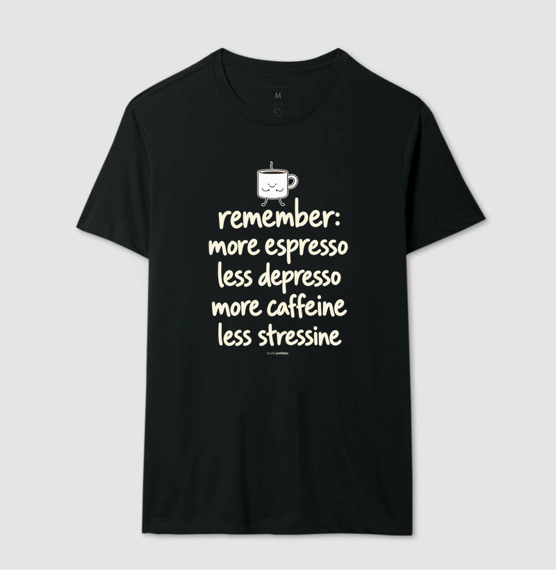 More Espresso Less Depresso (estampa G) - Imagem 2