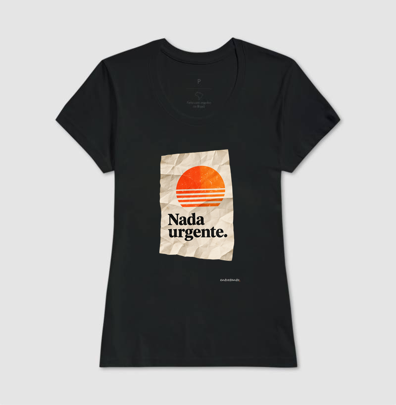 Camiseta Nada Urgente - Imagem 3