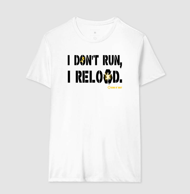 I Don't Run, I Reload CAC Tiro Esportivo - Imagem 5