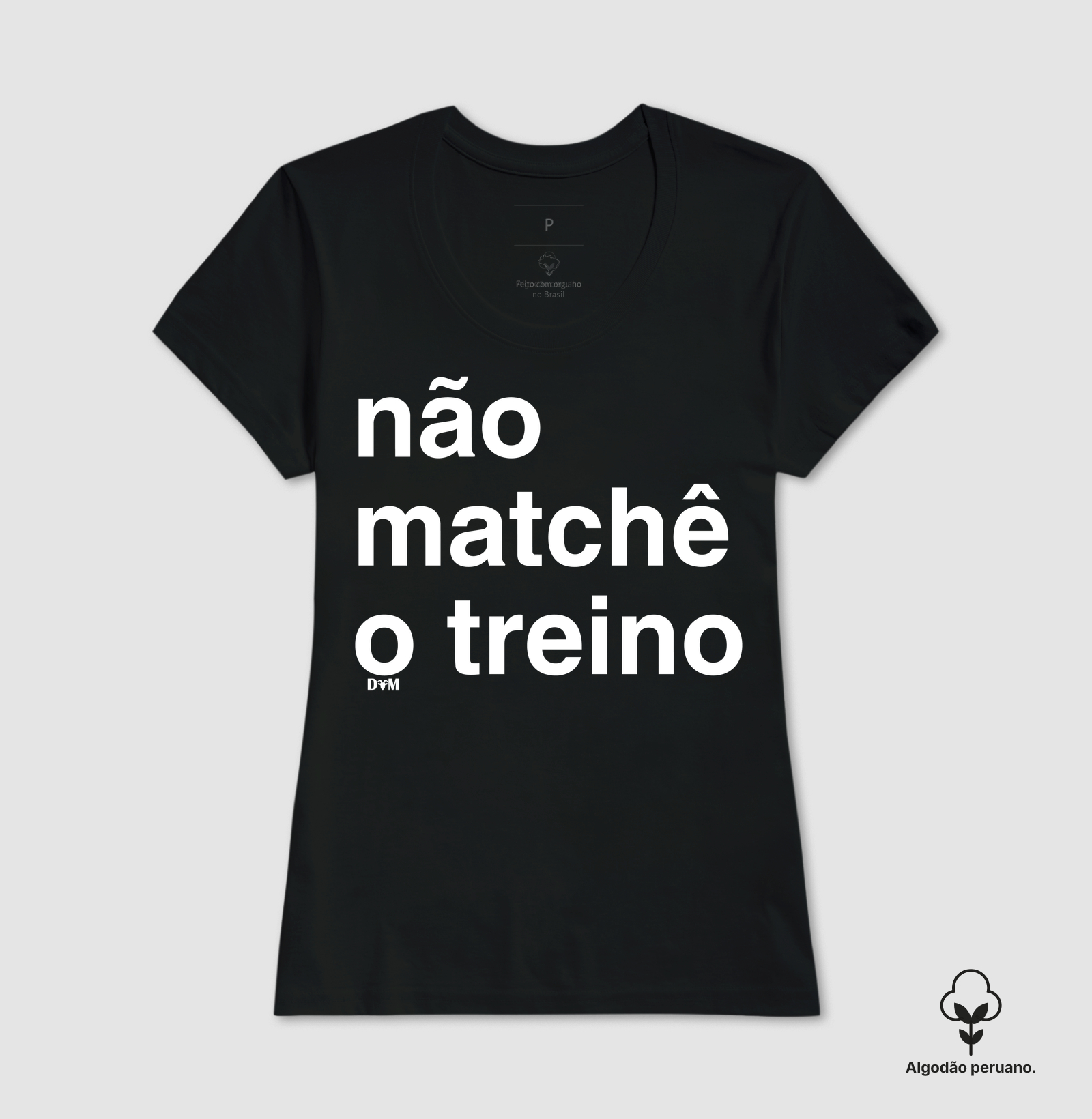 Camiseta Não Matchê o Treino (masculina e feminina) - Imagem 5