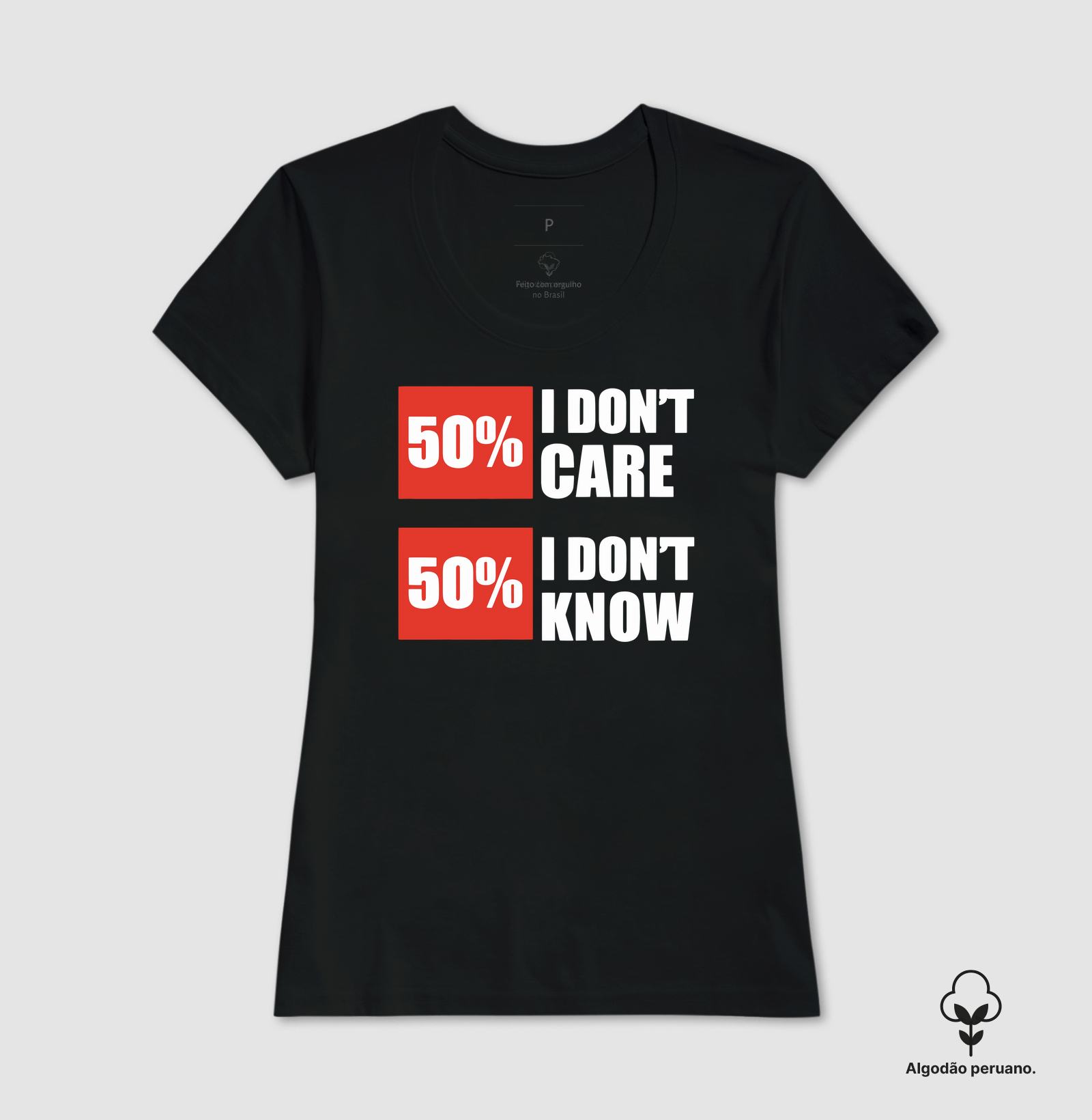 Camiseta Algodão Peruano Estou Meio a Meio - Imagem 3