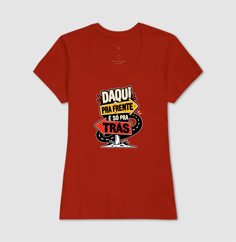Daqui pra Frente É Só pra Trás – Placas - Imagem 11