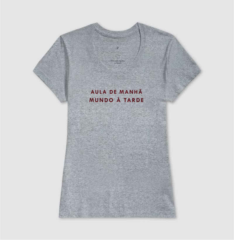 Camiseta Aula de Manhã, Mundo à Tarde - Imagem 9