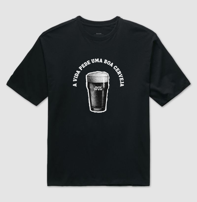 A Vida Pede Uma Boa Cerveja - New Brew - Imagem 2