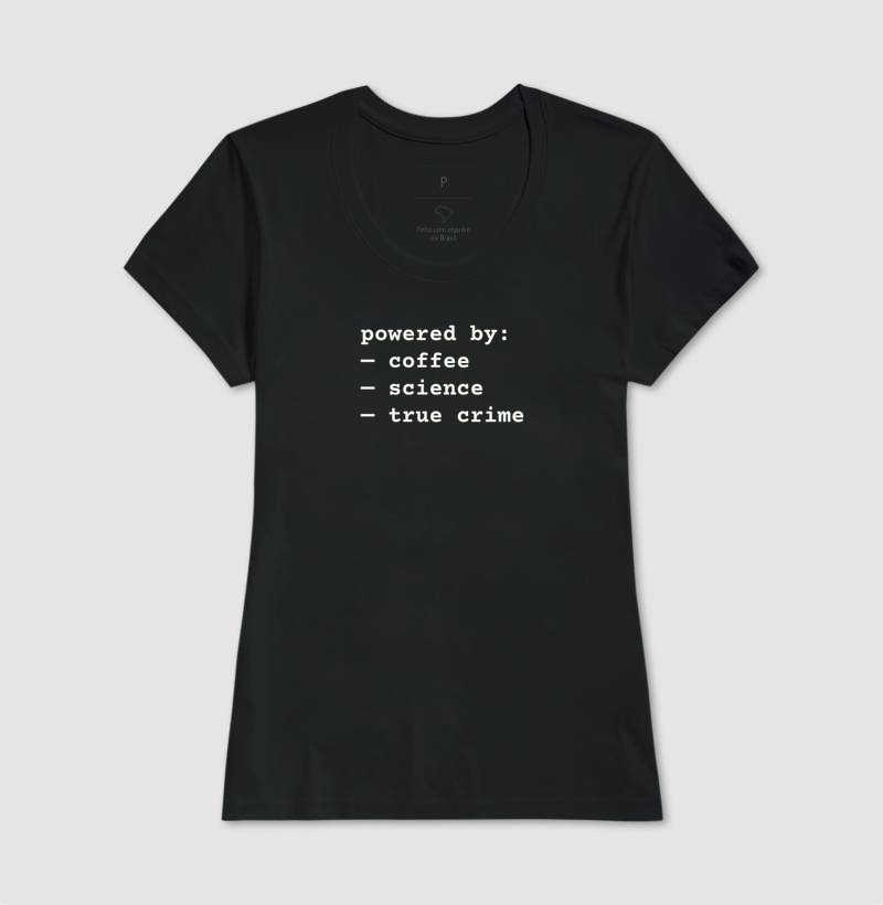 powered by coffee, science & true crime - Imagem 6