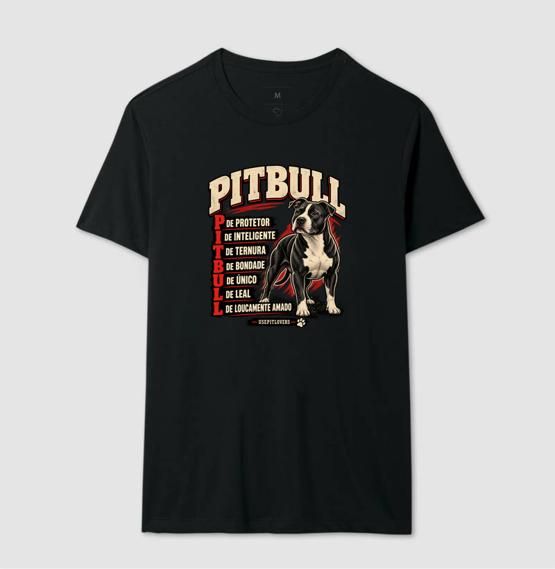 PITBULL P DE PROTETOR, I DE INTELIGENTE, T DE TERNURA, B DE BONDADE, U DE ÚNICO, L DE LEAL, L DE LOUCAMENTE AMADO. - Imagem 2