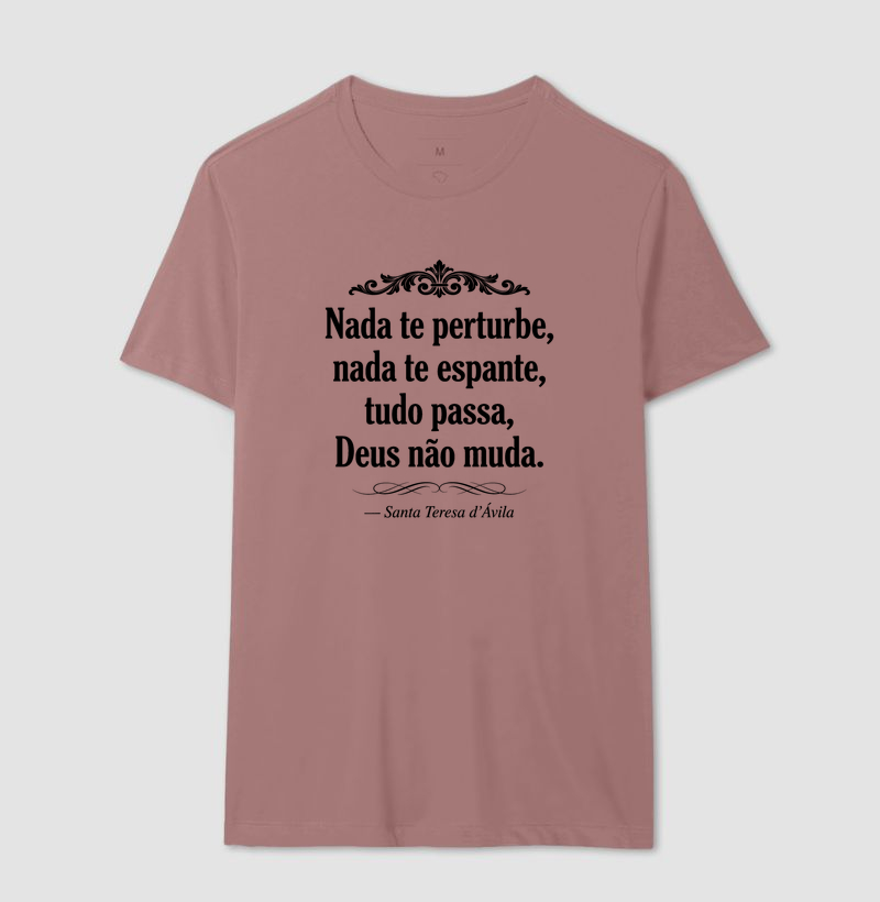 Nada te Perturbe - Nada te espante - tudo passa - Deus não Muda - Imagem 14