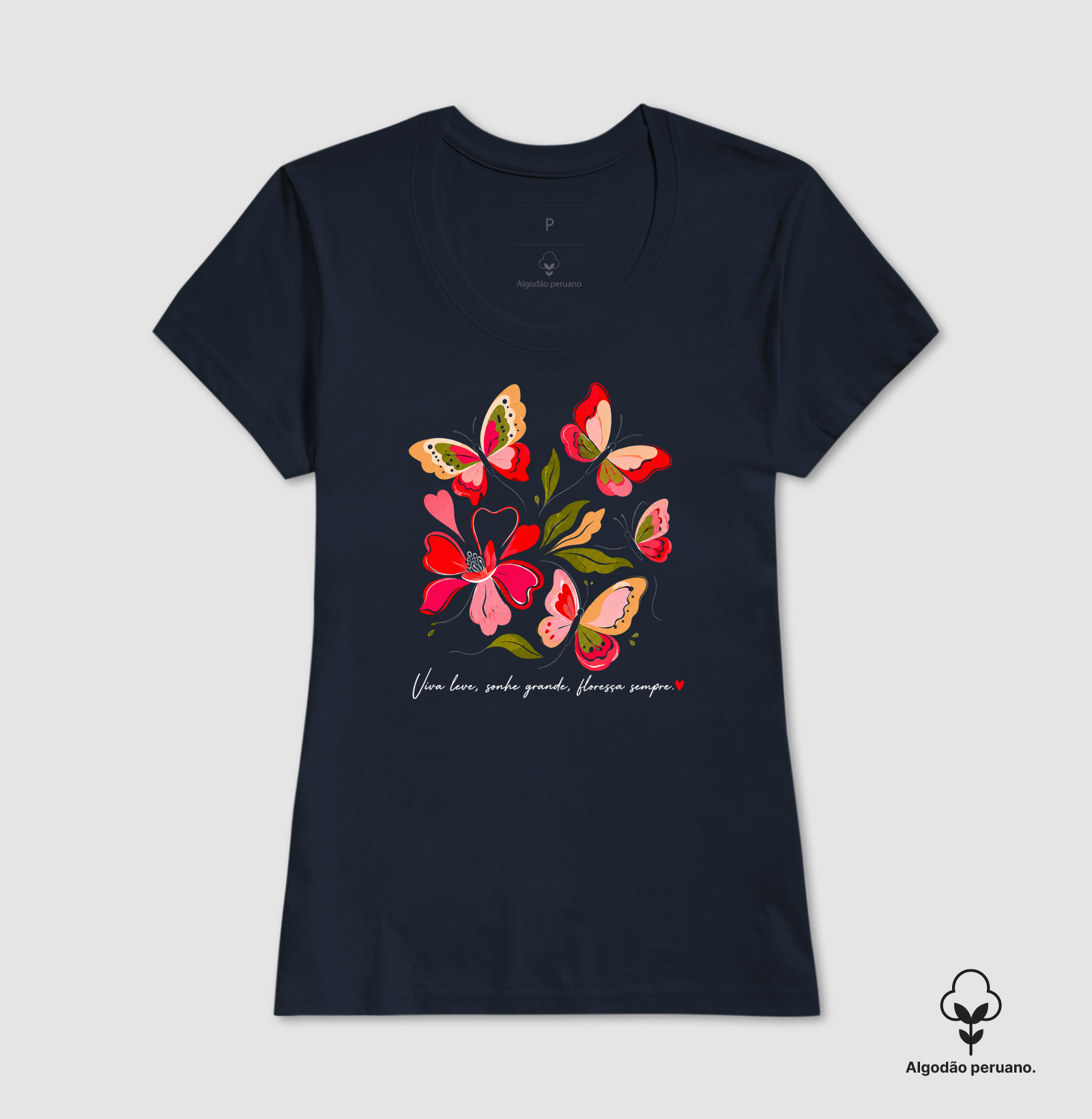 Camiseta Viva leve, Sonhe grande, Floresça sempre. - Imagem 8