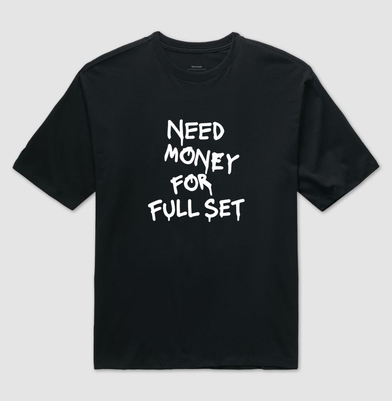 Need Money For Full Set - Centralizada - Imagem 4