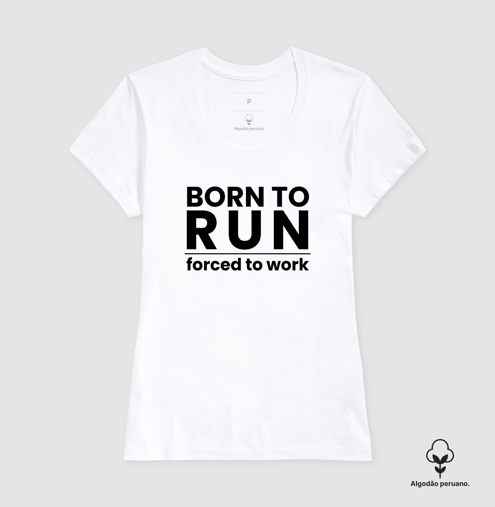 Camiseta Algodão Peruano Corrida - Born To Run Forced To Work - Imagem 4