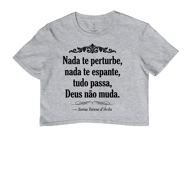 Nada te Perturbe - Nada te espante - tudo passa - Deus não Muda - Imagem 6