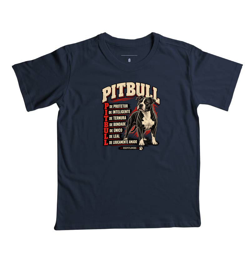 PITBULL P DE PROTETOR, I DE INTELIGENTE, T DE TERNURA, B DE BONDADE, U DE ÚNICO, L DE LEAL, L DE LOUCAMENTE AMADO. - Imagem 2
