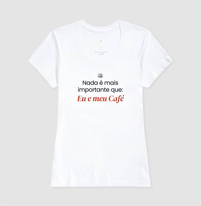 Nada é mais importante que: Eu e meu Café - Imagem 3