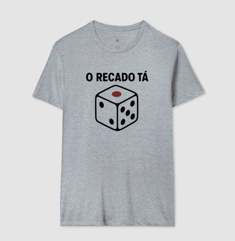 Camiseta O Recado Tá Dado - Imagem 10